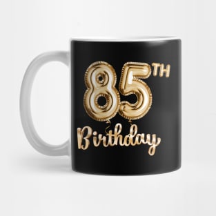 85th Birthday Gifts - Party Balloons Gold Mug